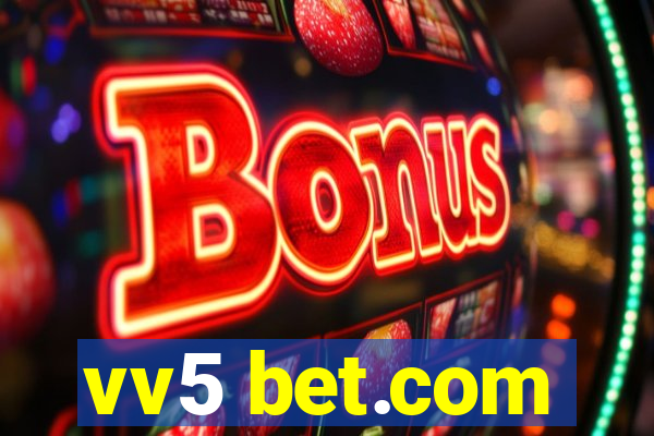 vv5 bet.com